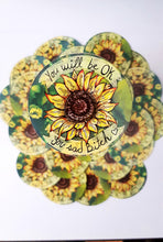 Load image into Gallery viewer, Sunflower sticker - you're going to be ok you sad b*tch 3x3 weatherproof vinyl sticker