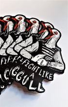 Load image into Gallery viewer, Fight like a gull - 3x4 Weatherproof matte vinyl sticker
