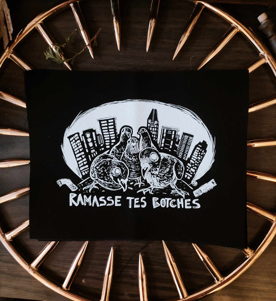 Pigeons ramasse tes botches - 5x7'' Patch - Screen printing on black fabric