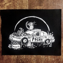 Load image into Gallery viewer, Anarchist critters on a police car - Defund the police/food for all  - Screen printing on black fabric
