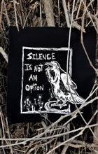 Load image into Gallery viewer, Raven patch - Silence is not an option - Screen printing on black fabric
