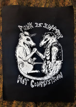 Load image into Gallery viewer, Punk is support not competition patch - Screen printed on black fabric
