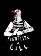 Load image into Gallery viewer, &quot;Fight like a gull&quot; mini print  -  5×7 print on cardboard paper
