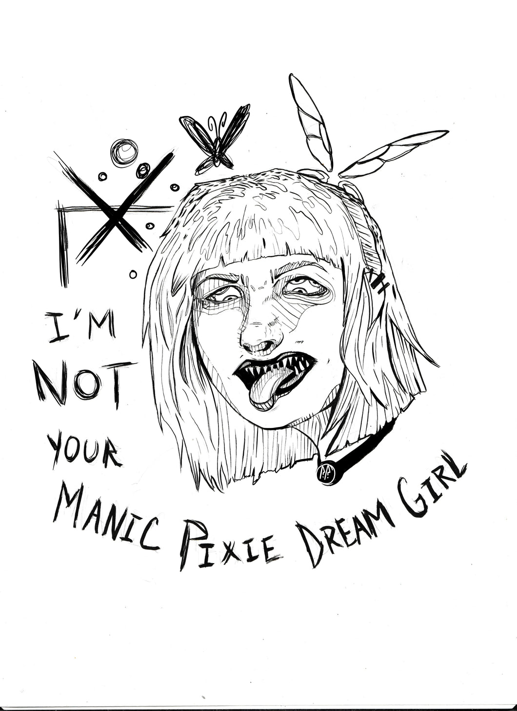 I'm not your manic pixie dream girl  - 8x10 feminist art - Print on paper